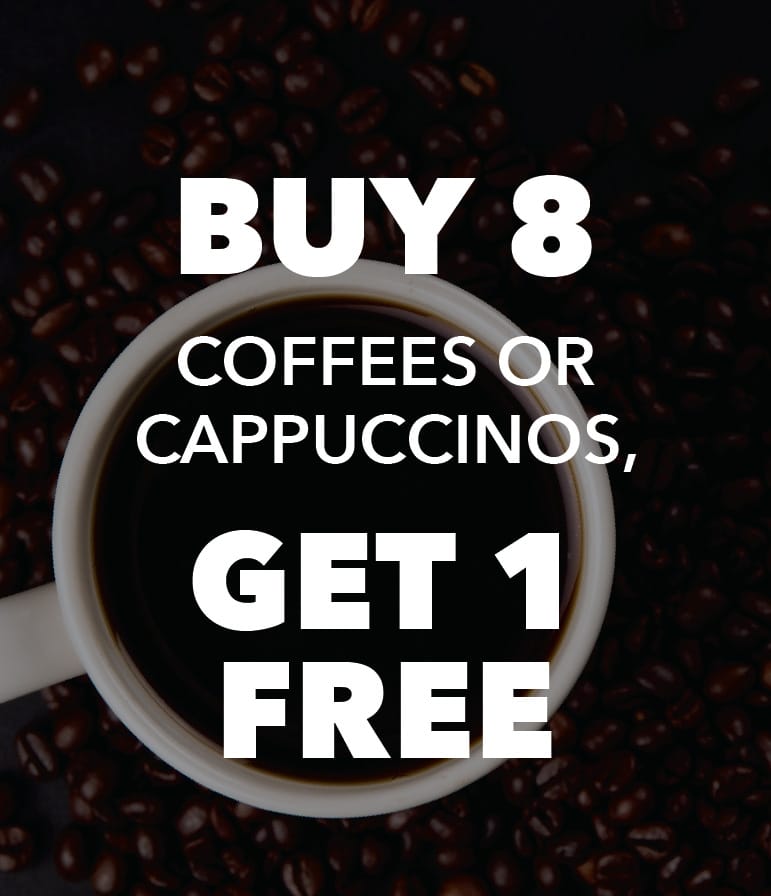 Buy 8 coffees or cappuccinos, get 1 free coupon